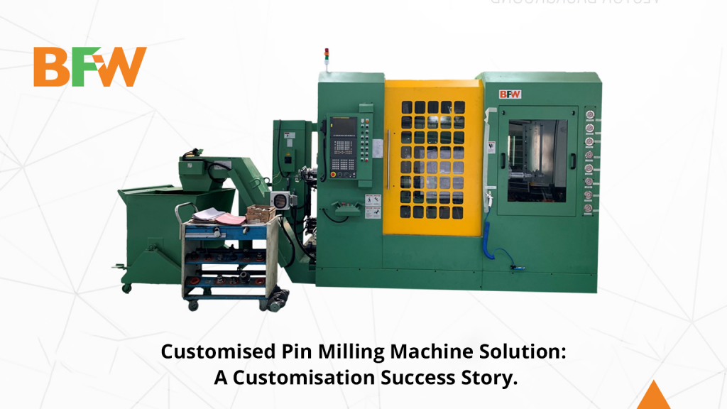 Customised Pin milling machine solution